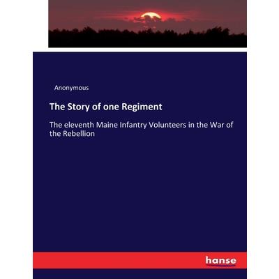 The Story of one Regiment