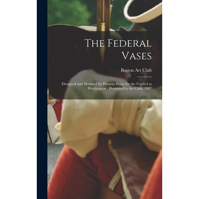 The Federal Vases