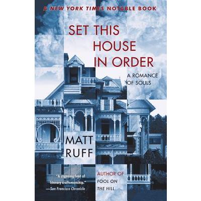 Set This House in Order: A Romance of Souls