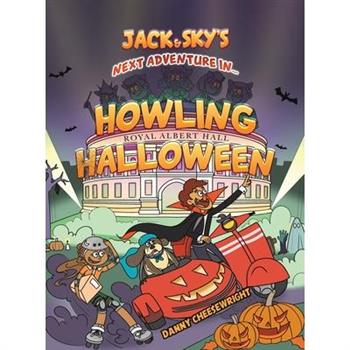 Jack & Sky s Next Adventure in Howling Halloween