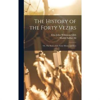 The History of the Forty Vezirs