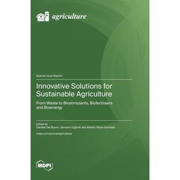 Innovative Solutions for Sustainable Agriculture