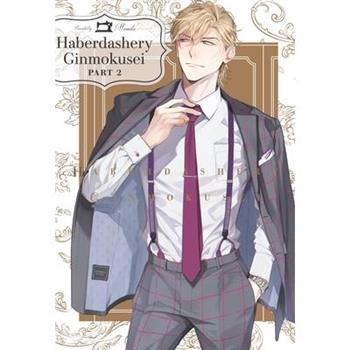 Haberdashery Ginmokusei, Part 2