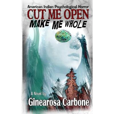 Cut Me Open, Make Me Whole