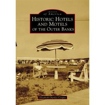 Historic Hotels and Motels of the Outer Banks