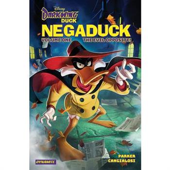 Darkwing Duck: Negaduck Vol 1: The Evil Opposite!