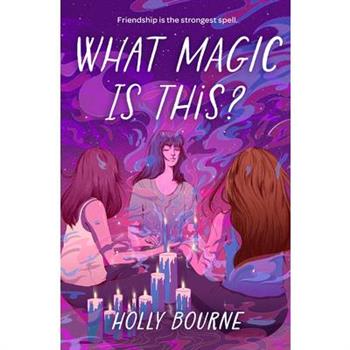 What Magic Is This?