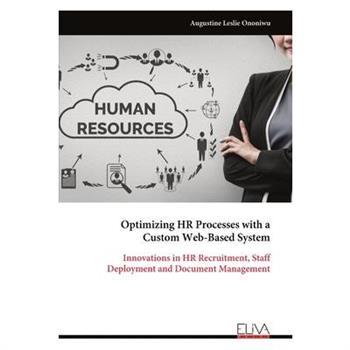 Optimizing HR Processes with a Custom Web-Based System