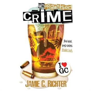 Unorganised Crime