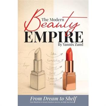 The Modern Beauty Empire