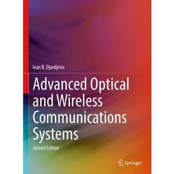 Advanced Optical and Wireless Communications Systems