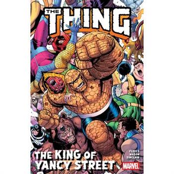The Thing: The King of Yancy Street