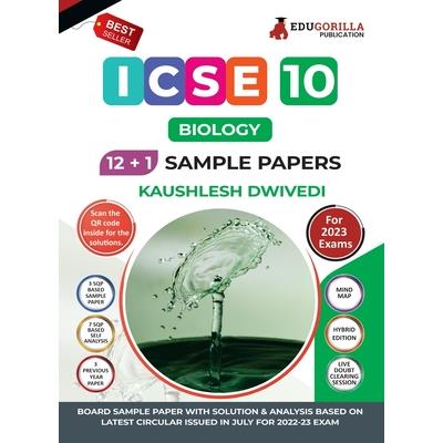 ICSE Class X - Biology Sample Paper Book 12 +1 Sample Paper According to the latest syllabus prescribed by CISCE
