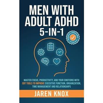 Men with Adult ADHD 5-in-1