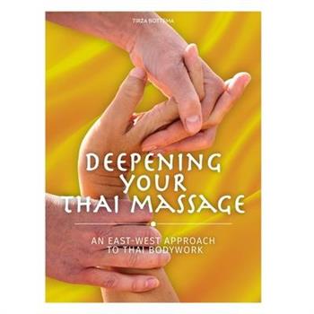 Deepening Your Thai Massage