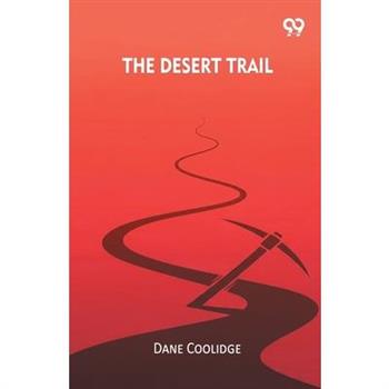 The Desert Trail