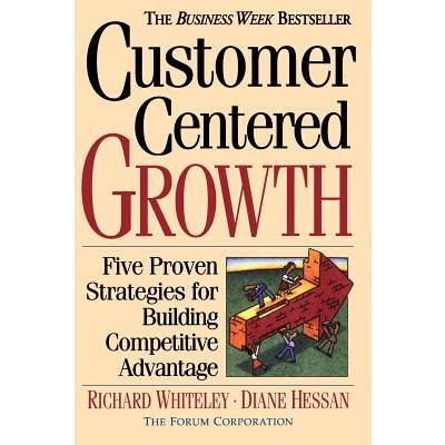Customer-Centered Growth