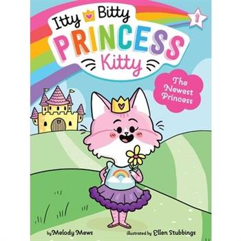 The Newest Princess, Volume 1