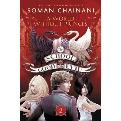 The School for Good and Evil #2: A World without Princes善惡魔法學院2