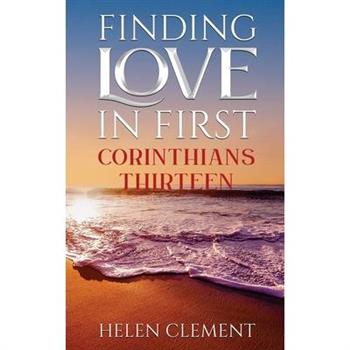 Finding Love in First Corinthians Thirteen