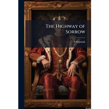 The Highway of Sorrow
