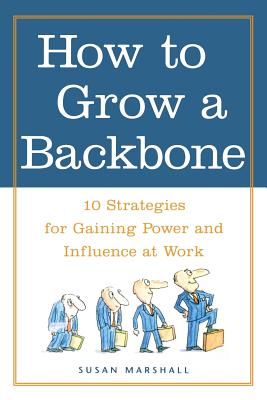 How to Grow a Backbone
