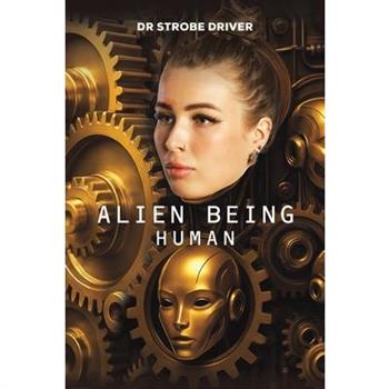 Alien Being Human