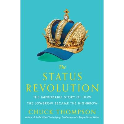 The Status Revolution