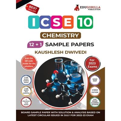 ICSE Class X - Chemistry Sample Paper Book 12 +1 Sample Paper According to the latest syllabus prescribed by CISCE