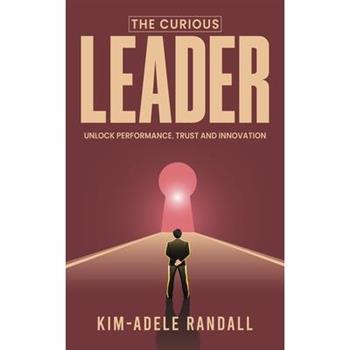 The Curious Leader