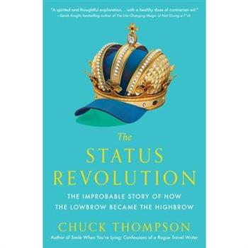 The Status Revolution
