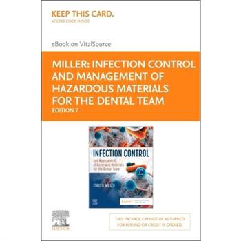Infection Control and Management of Hazardous Materials for the Dental Team - Elsevier eBook on Vitalsource (Retail Access Card)