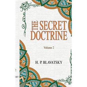 The Secret Doctrine, Volume II