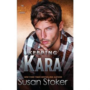 Keeping Kara