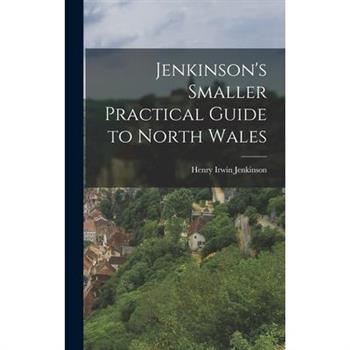 Jenkinson's Smaller Practical Guide to North Wales