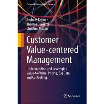 Customer Value-Centered Management