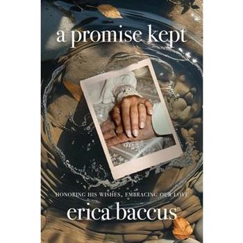 A Promise Kept