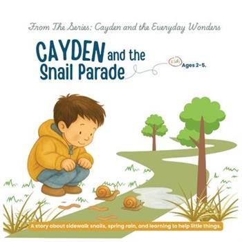 Cayden and the Snail Parade