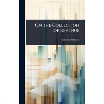 On the Collection of Revenue