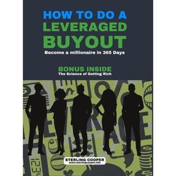 How to Do a Leveraged Buyout