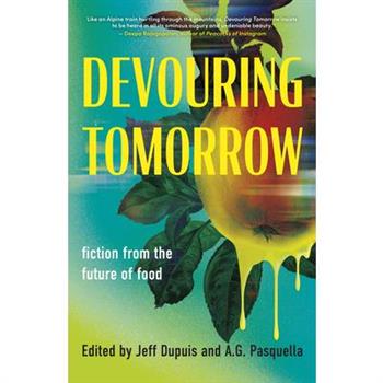 Devouring Tomorrow