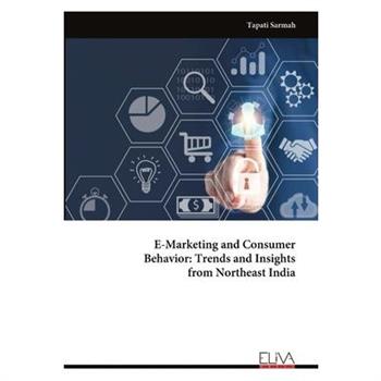 E-Marketing and Consumer Behavior