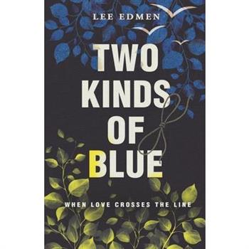 Two Kinds of Blue