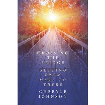 Crossing the Bridge