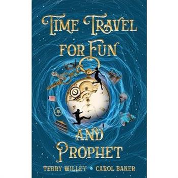 Time Travel for Fun and Prophet