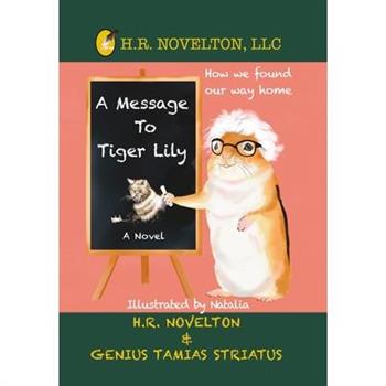 A Message To Tiger Lily