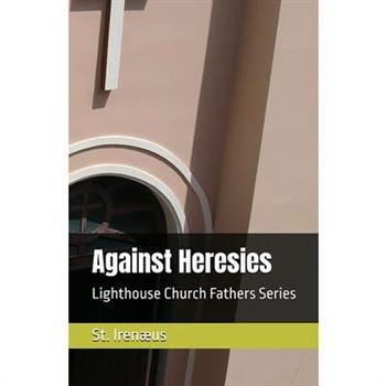 Against Heresies