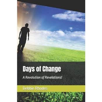Days of Change