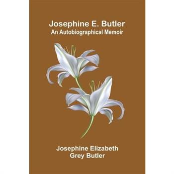 Josephine E. Butler