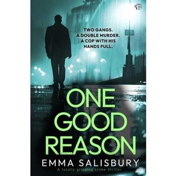 One Good Reason
